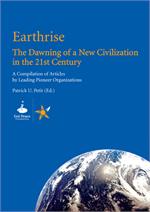 Earthrise:  The Dawning of a New Civilization in the 21st Century